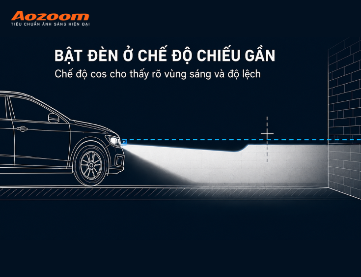 Bật đèn ở chế độ chiếu gần để xác định đường cắt