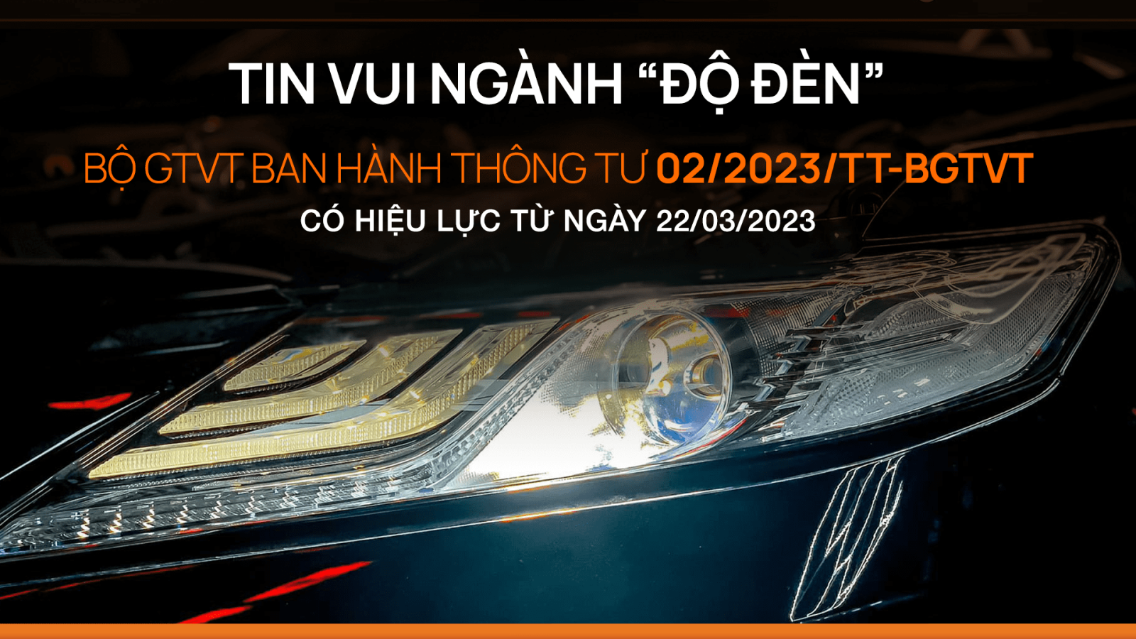 Tin vui cho ngành độ đèn với thông tư 02/2023/TT-BGTVT